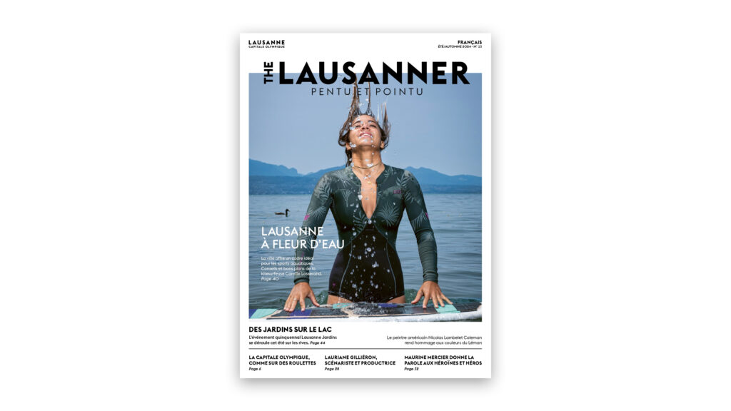 The Lausanner: Lausanne &agrave; fleur de peau